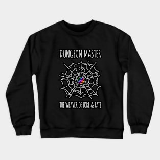 Dungeon Master the Weaver of Lore & Fate - rainbow & white - LGBTQ+ ttrpg dice Crewneck Sweatshirt